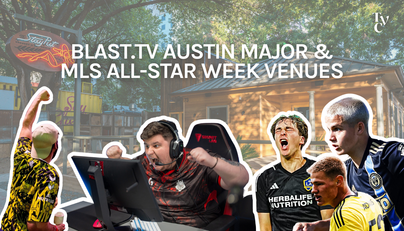 Top Austin Venues for BLAST.tv Austin Major & MLS All-Star Week