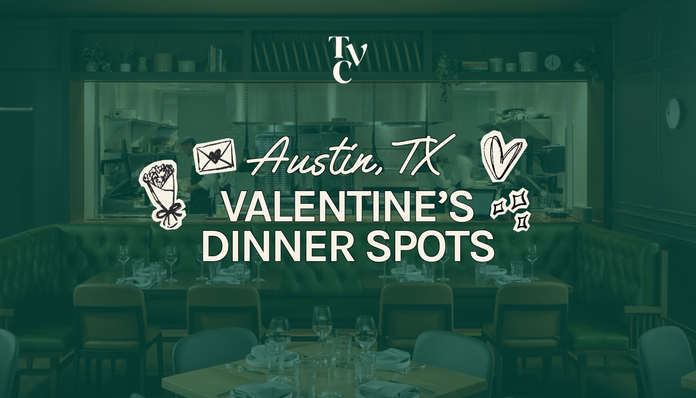Valentine's Day Dinner in Austin, Texas