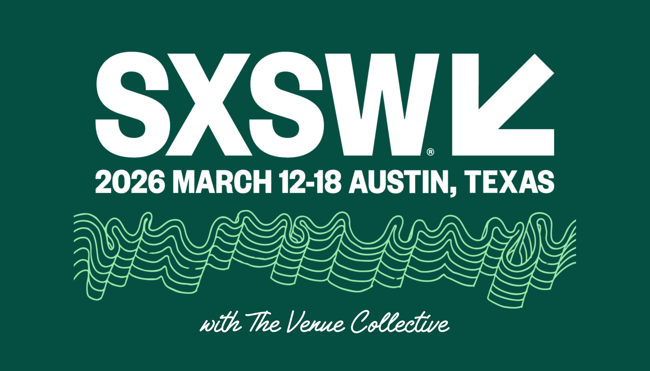 SXSW 2026 with The Venue Collective